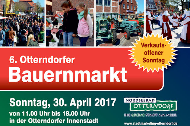 Einladung zum 6. Otterndorfer Bauernmarkt mit Garten-/Pflanzenausstellung am 30. April 2017