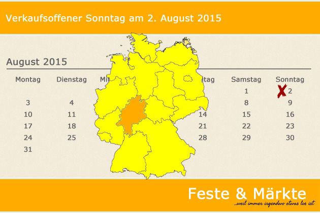 In Hessen laden am 02.08.2015 die Orte Bad Camberg, Kassel und Kronberg im Taunus (teilweise) zum verkaufsoffenen Sonntag ein.