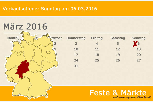 In Hessen laden am 06.03.2016 die Orte Egelsbach, Frielendorf, Gießen und Karben (teilweise) zum verkaufsoffenen Sonntag ein.
