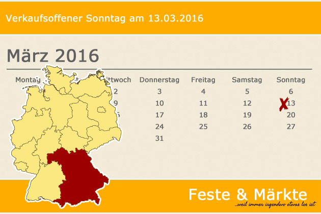 In Bayern laden am 13.03.2016 Ampfing, Ansbach, Arnstorf, Coburg, Dachau, Dasing, Deggendorf, Dinkelsbühl, Eichstätt, Freising, Hammelburg, Haßfurt, Hirschaid, Isen, Lauingen (Donau), Lohr am Main, Ludwigsstadt, Mainaschaff, Miesbach, Miltenberg, Neust