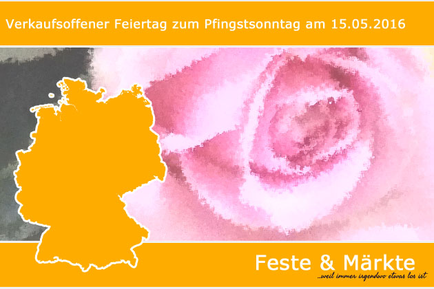 Am 15.05.2016 (Pfingstsonntag) laden Inzell und Wilhermsdorf (beide Bayern) sowie Kaltennordheim in Thüringen zum verkaufsoffenen Sonntag ein.