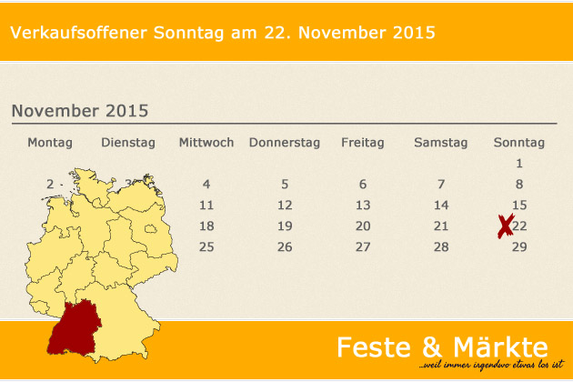 In Baden-Württemberg laden am 22.11.2015 die Orte Neuried und Schemmerhofen (teilweise) trotz Totensonntag zum verkaufsoffenen Sonntag ein.